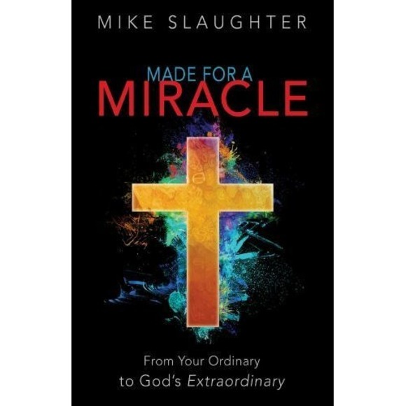 Other - Made for a Miracle Ser.: Made for a Miracle : From Your Ordinary to God's...